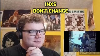 INXS  Dont Change  Reaction [upl. by Heddie]