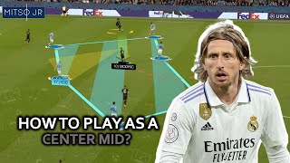 How To Play As A Center Midfielder Tips To Be A Successful Center Midfielder [upl. by Walworth]