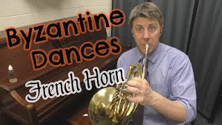 Byzantine Dances  FRENCH HORN Practice video [upl. by Alan]