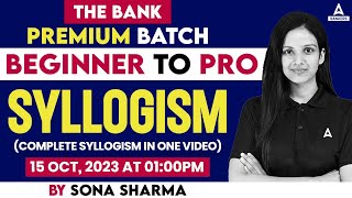 Syllogism Basic Concept and Practice  Beginner to Pro  Banking Exam 2023  by Sona Sharma [upl. by Econah]