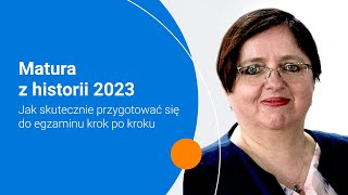 Matura z historii 2023 – jak skutecznie przygotować się do egzaminu krok po kroku [upl. by Notsag]