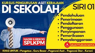 PENGENALAN PENGURUSAN ASET KERAJAAN DI SEKOLAH UNTUK PENGETUA GURU BESAR PEGAWAI ASET DAN KERANI [upl. by Htenaj]