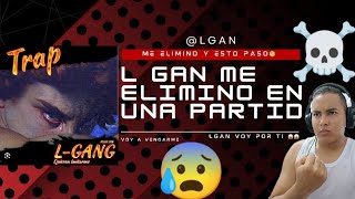 El miedo que invadió a L Gan en una partida [upl. by Varipapa]