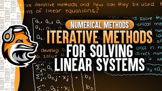 Iterative Methods For Linear Systems  Numerical Methods [upl. by Ennaisoj863]