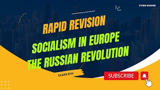 Socialism in Europe and the Russian Revolution  class 9 Social science  rapid Revision class9 [upl. by Gavette]