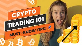 Crypto Trading 101 Everything You Need to Know Before You Start 🚀💰 [upl. by Nyleahcim563]