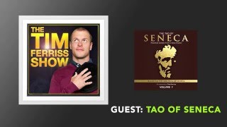 The Tao of Seneca Letters from a Stoic Master  The Tim Ferriss Show Podcast [upl. by Muire363]