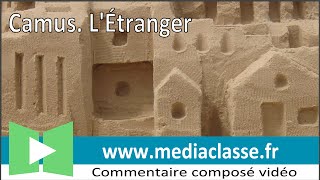 Camus LÉtranger  Commentaire composé en français [upl. by Thayne]