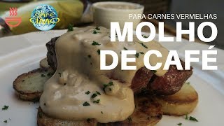 Molho de café para carnes vermelhas Para os amantes do CAFÉ [upl. by Deehahs876]