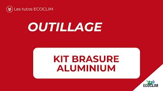 Kit brasure aluminium 420A81 [upl. by Leumel]