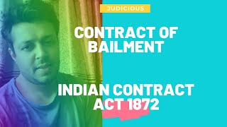 Contract Of Bailment  Indian Contract Act 1872 [upl. by Irap]