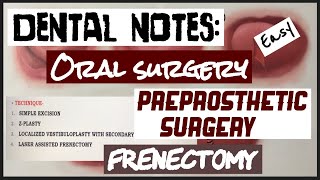 FRENECTOMY II PREPROSTHETIC SURGERY II ORAL SURGERY II TECHNIQUES made easy [upl. by Robinson]