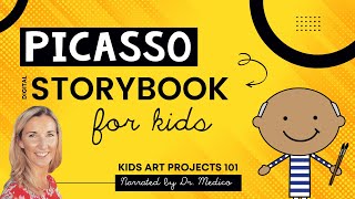 Pablo Picasso for Kids Narrated Digital Storybook for Art Lessons [upl. by Enoitna834]