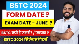 BSTC 2024 FORM DATE   BSTC 2024 EXAM DATE  BSTC ELIGIBILITYSYLLABUSPATTERN FULL DETAILS [upl. by Llenart898]