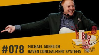 Michael Goerlich Raven Concealment Systems [upl. by Anissej]