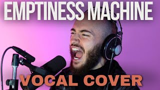 LINKIN PARK  The Emptiness Machine  Vocal Cover by Victor Borba [upl. by Market]