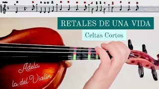 RETALES DE UNA VIDA CELTAS CORTOS  PARTITURA VIOLIN  AUDIO [upl. by Pasquale987]