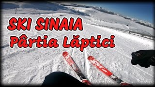 SCHI SINAIA  Pârtia Laptici 1  Valea Soarelui [upl. by Joellen943]