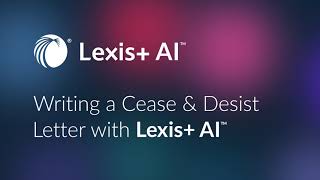 Draft a Cease amp Desist Letter with Lexis AI [upl. by Landan]