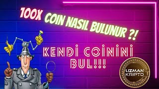 100X Coin Nasıl Bulunur  Kendi Coinini Bul  Meme Coin  Gem Coin  Altcoin Analiz [upl. by Wilscam]