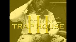 gucci mane trap house 3 slowed [upl. by Atsahc745]