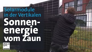 Energiegewinnung mit Solarmodulen am Zaun – schnell diebstahlsicher und patentiert  BR24 [upl. by Brian813]