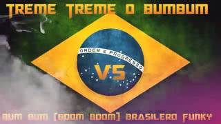 Treme Treme o BumBum Vs Bum Bum Boom Boom Funky Brasileño 🇧🇷 [upl. by Berard]