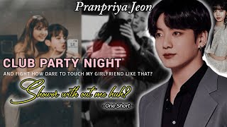 quotClub Party Nightquot  Lizkook Oneshot  Liskook Oneshot  Liskook ff [upl. by Suoiluj]