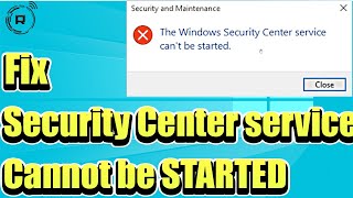 Fix Security Center service cannot be STARTED in Windows 1011 [upl. by Christianson]