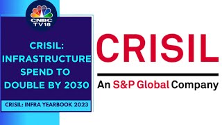 CRISIL Is Bullish On Indian Economy Infrastructure Spend To Go To ₹1429 Lk Cr Bw FY2430 [upl. by Justen]