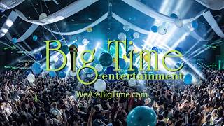 Big Time Entertainment 2018 Highlight Video [upl. by Laith]