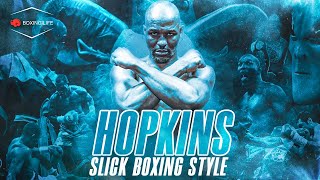 Bernard Hopkins Slick Boxing Style amp Techniques  Breakdown [upl. by Clapper]