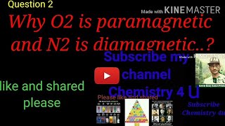 O2 is paramagnetic and N2 is diamagnetic why [upl. by Dahsar274]