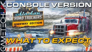 Whats In Store For You With Alaskan Road Truckers On Console [upl. by Dranyar291]