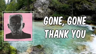 Lyric Tyler  GONE GONE THANK YOU [upl. by Rehpotsyrhc]