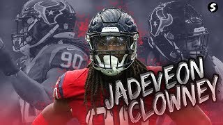 Jadeveon Clowney Highlights 20172018 Houston Texans ᴴᴰ [upl. by Sorodoeht]