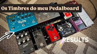 TIMBRES E SONS DO MEU PEDALBOARD  “Timbrando com Ampli Transistorizado” [upl. by Modnar567]