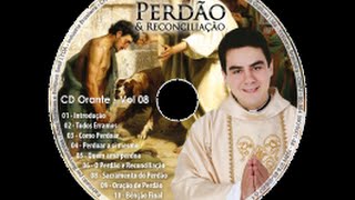 Padre Robson CD Orante VOL 08  Perdão amp Reconciliação [upl. by Beatrisa]