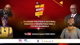 Pensar Angola é Comigo 16 O Legado Político e Cultural Desafios e Perspectivas para o Futuro Ango [upl. by Drofhsa]