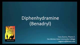 CC How to Pronounce diphenhydramine Benadryl Backbuilding Pharmacology [upl. by Regen]