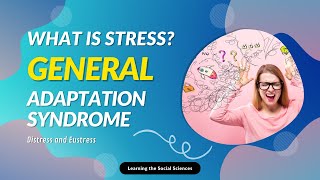 Stress  General Adaptation Syndrome  Hans Selye Distress and Eustress  AP Psych Review [upl. by Anairad]