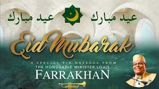 The Honorable Minister Louis Farrakhan speaks for Eid 2024 on The Ummah Reflects [upl. by Easlehc]