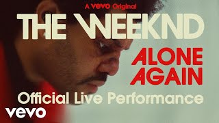 The Weeknd  Alone Again Official Live Performance [upl. by Sirois]