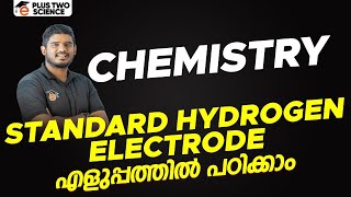 Plus Two Chemistry  Nernst Equation  Standard Hydrogen Electrode  Capsule Video  Must Watch [upl. by Otina]