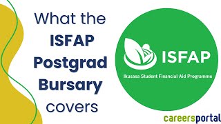 What The ISFAP Postgraduate Bursary Covers  Careers Portal x ISFAP [upl. by Vance]