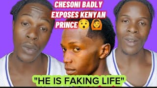 CHESONI BADLY EXPOSES KENYAN PRINCE ON HIS NEW CAR😯🙆quotHE IS FAKING LIFEquot💔 [upl. by Idnak]