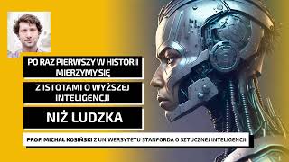 Prof Kosiński Nikt nie zrozumie jak działa AI Sieci neuronowe już prześcigają nas Są zagrożeniem [upl. by Akvir]