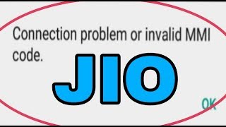 How To Fix Jio Connection Problems Or Invalid MMI Code Solve In Andoird [upl. by Fita525]