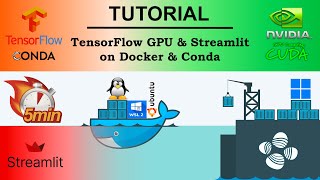 Tutorial Effortless Setup of TensorFlow GPU amp Streamlit on Docker and Anaconda using WSL2 [upl. by Yrehc]