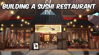 BUILDING A SUSHI RESTAURANT IN BLOXBURG [upl. by Derrej]